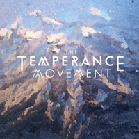 Temperance Movement - The Temperance Movement