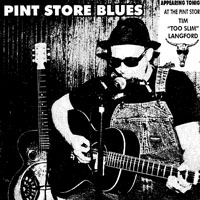 Too Slim and The Taildraggers - Pint Store Blues