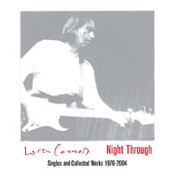Connors, Loren Mazzacane - Night Through - Singles and Collected Works, 1976-2004 (CD 3)