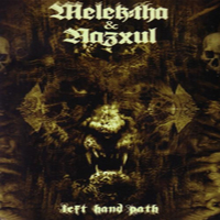 Melek-Tha - Left Hand Path (Split) (CD 1)