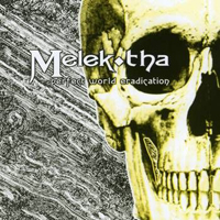 Melek-Tha - Perfect World Eradication