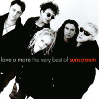 Sunscreem - Love U More - The Very Best Of Sunscreem (CD 1)