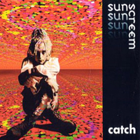 Sunscreem - Catch (EP)