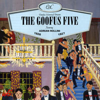 Rollini , Adrian - The Goofus Five feat. Adrian Rollini, 1926-27