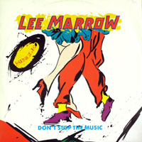 Lee Marrow - Don't Stop The Music (Vinyl 12'')