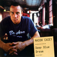 Casey Mason - Deep Blue Dream