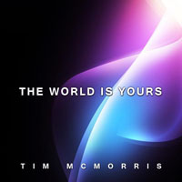 McMorris, Tim - The World Is Yours - Single