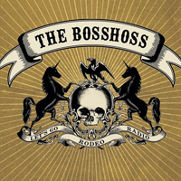Bosshoss - Rodeo Radio (Bonus DVD)