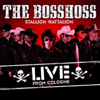 Bosshoss - Stallion Battalion (Live from Cologne) (CD 1)