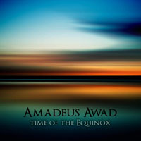 Awad, Amadeus - Time Of The Equinox