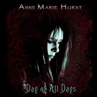 Hurst, Anne Marie - Day Of All Days