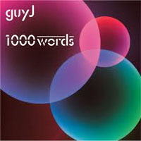 Guy J - 1000 Words (CD 1)