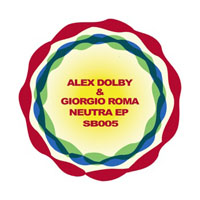 Sudbeat Music Presents (CD-singles series) - Sudbeat Music Presents (CD 05: Alex Dolby and Giorgio Roma - Neutra EP)