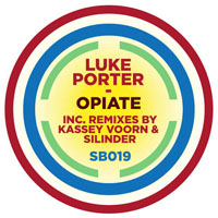 Sudbeat Music Presents (CD-singles series) - Sudbeat Music Presents (CD 19: Luke Porter - Opiate Incl Silinder Remix)