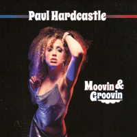 Paul Hardcastle - Moovin & Groovin