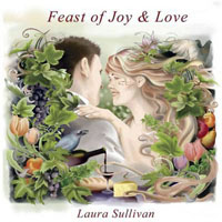 Sullivan, Laura - Feast of Joy & Love