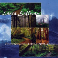 Sullivan, Laura - Pianoscapes For The Trails Of North America
