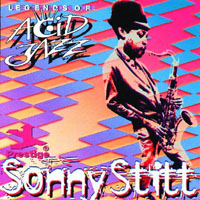 Legends Of Acid Jazz (CD Series) - Legends Of Acid Jazz (Sonny Stitt)