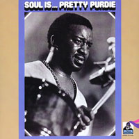 Bernard Purdie - Soul Is....Pretty Purdie