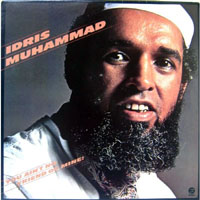 Idris Muhammad - You ain't no friend of mine