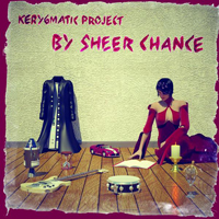 Kerygmatic Project - By Sheer Chance