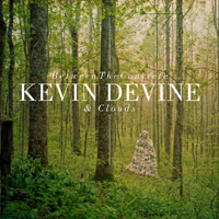 Devine, Kevin - Between The Concrete & Clouds