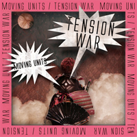 Moving Units - Tension War (EP)