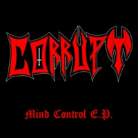 Corrupt - Mind Control (EP)