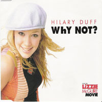 Hilary Duff - Why Not (Single)
