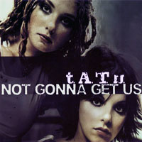 t.A.T.u. - Not Gonna Get Us (CD, Single)