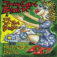 Jimmy Carl Black - Jimmy Carl Black & The X-Tra Combo - Mercedes Benz