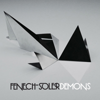 Fenech Soler - Demons (Remixes) (Single)