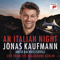 Kaufmann, Jonas - An Italian Night - Live From The Waldbuhne Berlin