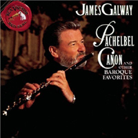 Galway, James - Pachelbel Canon & Other Baroque Favorites