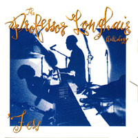 Professor Longhair - 'Fess- The Professor Longhair Anthology (CD 2)