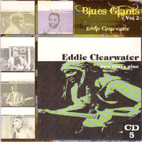 Blues Giants Live! (CD Series) - Blues Giants Live!, Vol. 2 (CD 5: Eddy Clearwater - Two Times Nine '92)