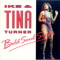Ike Turner - Bold Soul Sister (feat. Tina Turner)