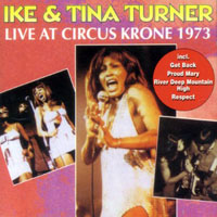 Ike Turner - Live at Circus Krone, 1973 (feat. Tina Turner)