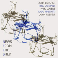 Butcher, John - John Butcher, Phil Durrant, Paul Lovens, Radu Malfatti, John Russell ‎- News From The Shed