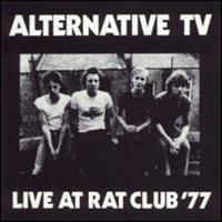 Alternative TV - Live At Rat Club '77