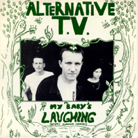 Alternative TV - My Baby's Laughing (Single)