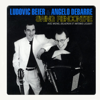 Debarre, Angelo - Angelo Debarre & Ludovic Beier - Swing Rencontre
