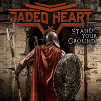 Jaded Heart - Stand Your Ground (Single)