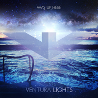 Ventura Lights - Way Up Here