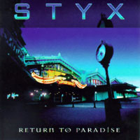 STYX - Return to Paradise (CD 1)