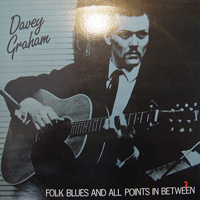 Graham, Davey - Folk Blues And All Points In Between