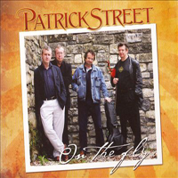 Patrick Street - On The Fly