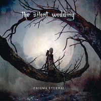 Silent Wedding - Enigma Eternal