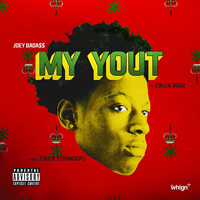 Joey Bada$$ - My Yout (Single)