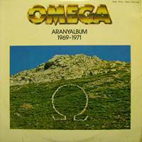 Omega (HUN) - Aranyalbum 1969-1971